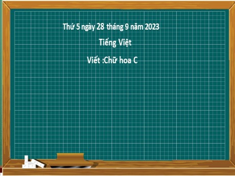 Bài giảng Tiếng Việt 2 - Bài: Viết chữ hoa C - Năm học 2023-2024 - Nguyễn Thị Hồng Thuần