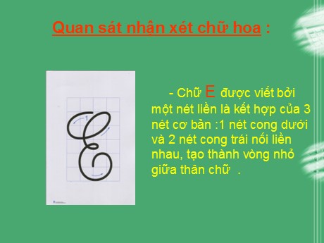 Bài giảng Tiếng Việt 2 - Bài: Viết Chữ hoa E, Ê - Nguyễn Thị Hồng Thuần