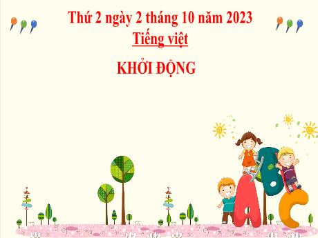 Bài giảng Tiếng Việt 2 (Luyện từ và câu) - Bài 8: Luyện tập Mở rộng vốn từ về hoạt động thể thao, vui chơi. Câu nêu hoạt động - Năm học 2023-2024 - Hà Thị Mỹ Hướng