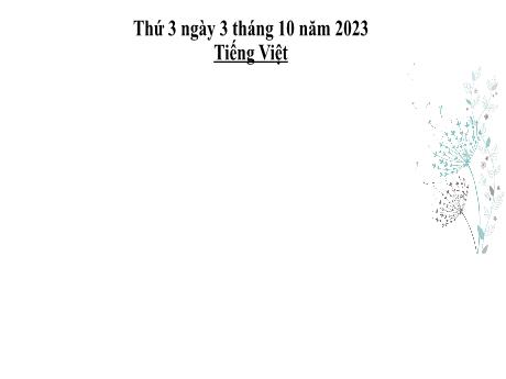 Bài giảng Tiếng Việt 2 (Tập đọc) - Bài 9: Cô giáo lớp em - Năm học 2023-2024 - Hà Thị Mỹ Hướng