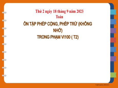 Bài giảng Toán 2 - Bài 5: Ôn tập phép cộng, phép trừ (Không nhớ) trong phạm vi 100 (Tiết 2) - Năm học 2023-2024 - Hà Thị Mỹ Hướng