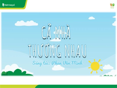 Bài giảng Tự nhiên & Xã hội 1 Sách Kết nối tri thức - Chủ đề 1: Gia đình - Bài 5: Ôn tập chủ đề gia đình (Tiết 3) - Nguyễn Thị Thanh Hiền